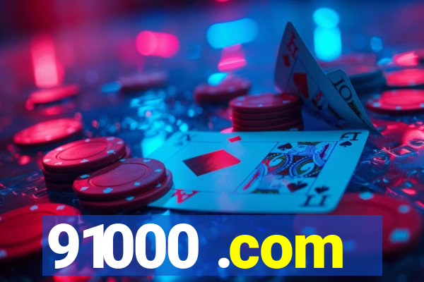 91000 .com
