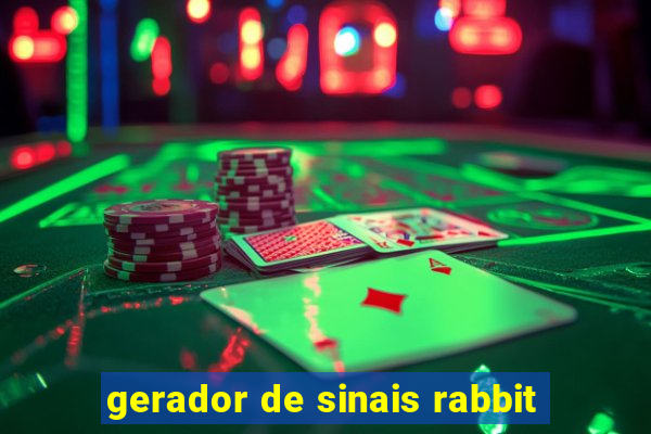 gerador de sinais rabbit