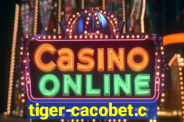 tiger-cacobet.com