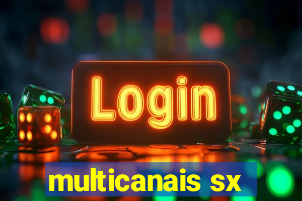 multicanais sx