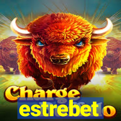 estrebet