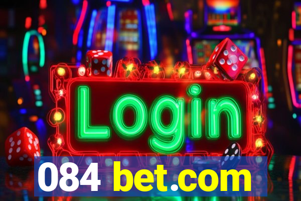 084 bet.com