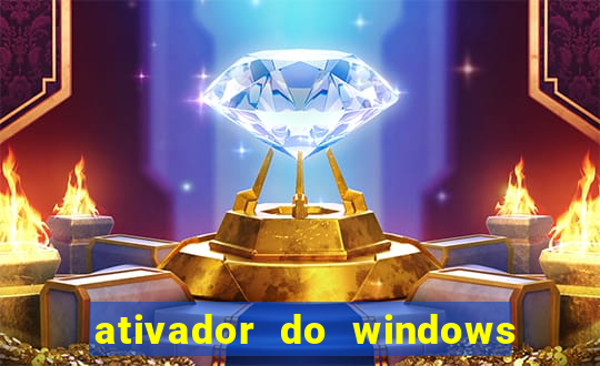 ativador do windows 7 ultimate