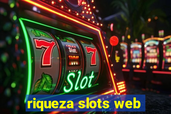 riqueza slots web