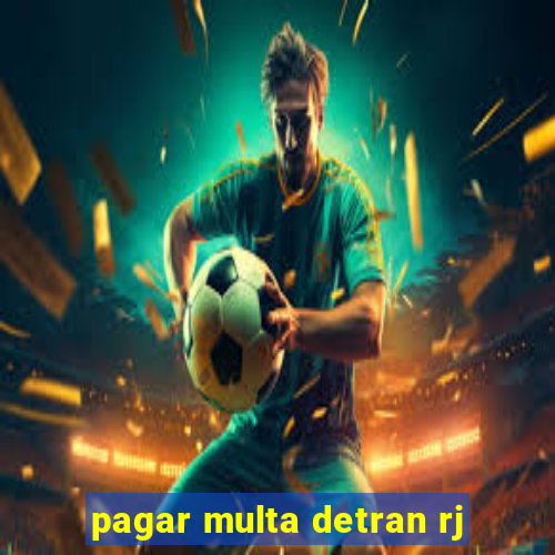 pagar multa detran rj