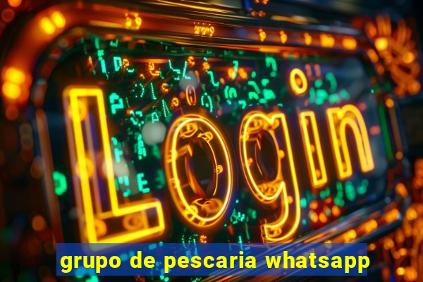 grupo de pescaria whatsapp
