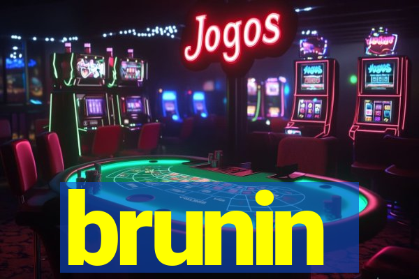 brunin