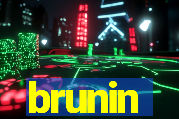 brunin