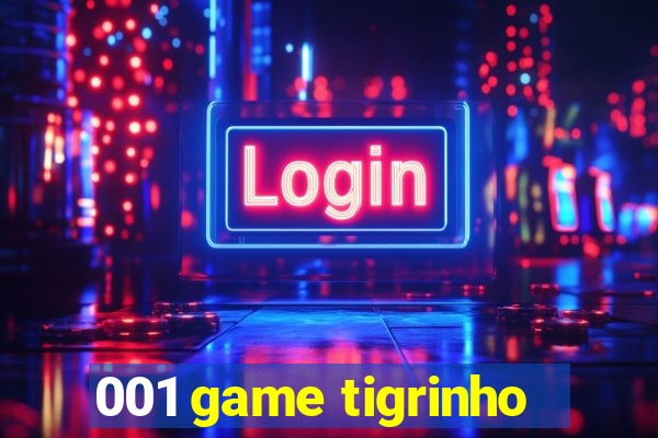 001 game tigrinho