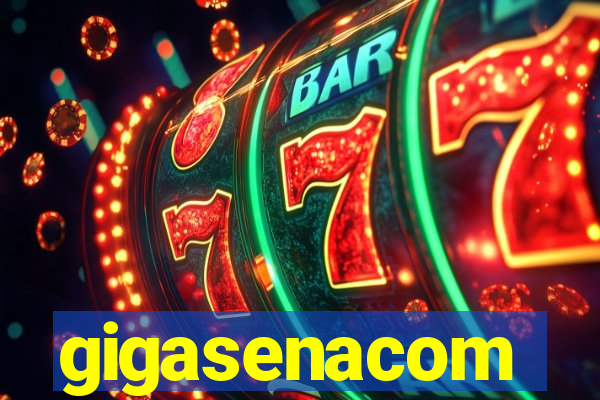 gigasenacom
