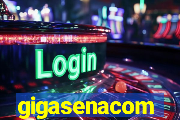 gigasenacom