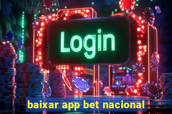 baixar app bet nacional