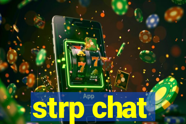 strp chat