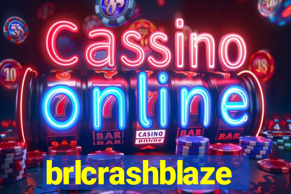 brlcrashblaze