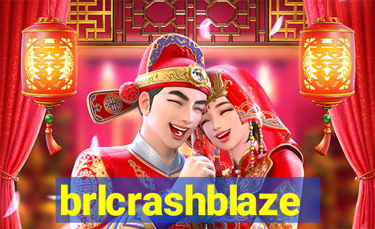 brlcrashblaze