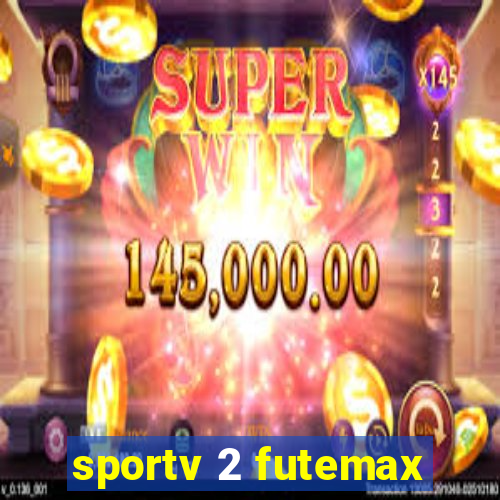 sportv 2 futemax