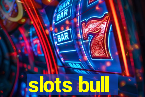 slots bull