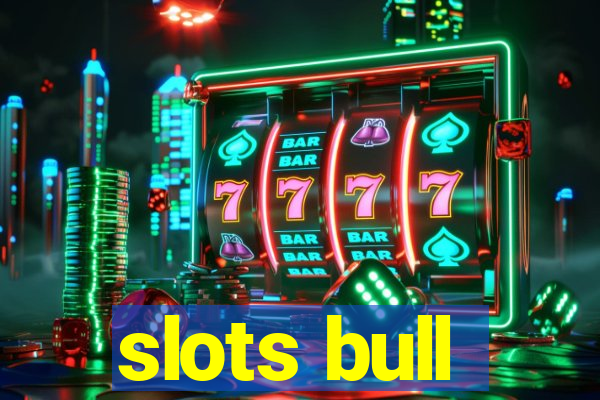 slots bull