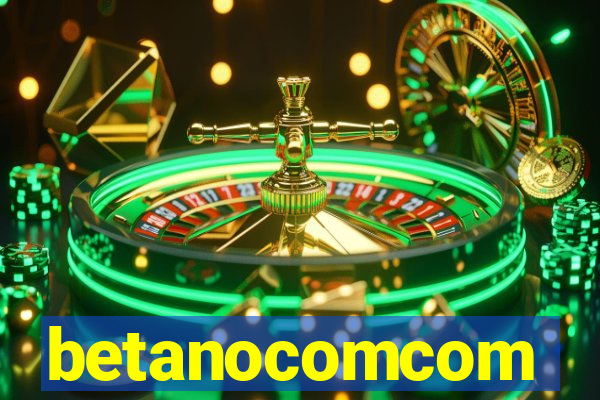 betanocomcom