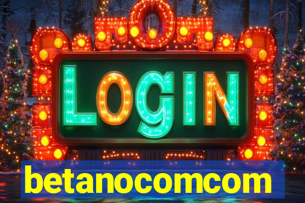 betanocomcom