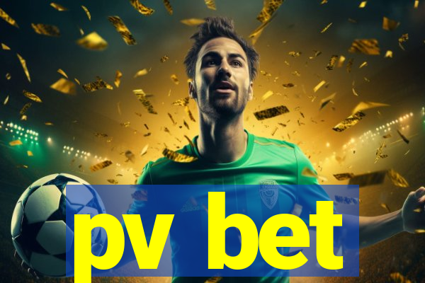 pv bet
