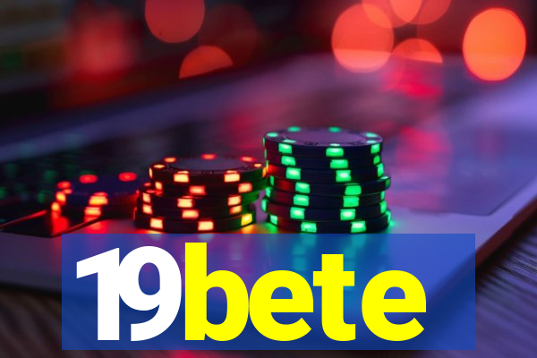 19bete