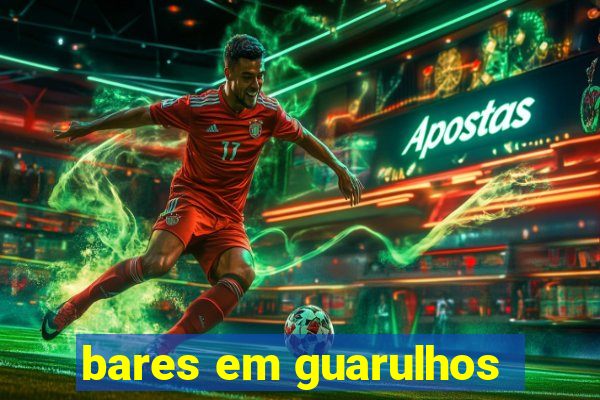bares em guarulhos