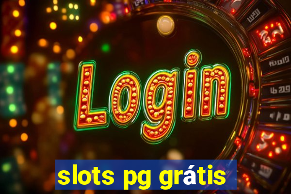 slots pg grátis