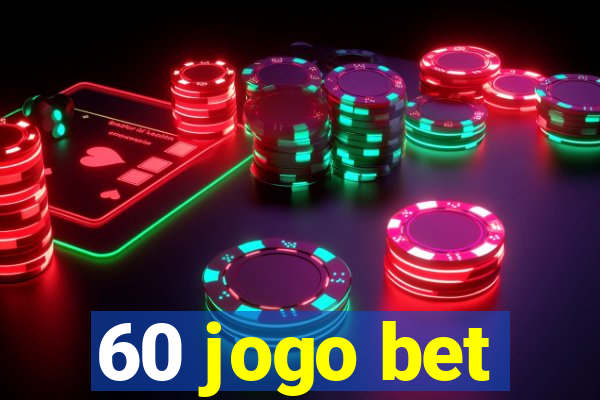 60 jogo bet