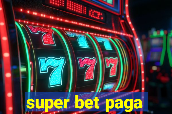 super bet paga
