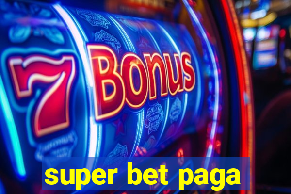 super bet paga