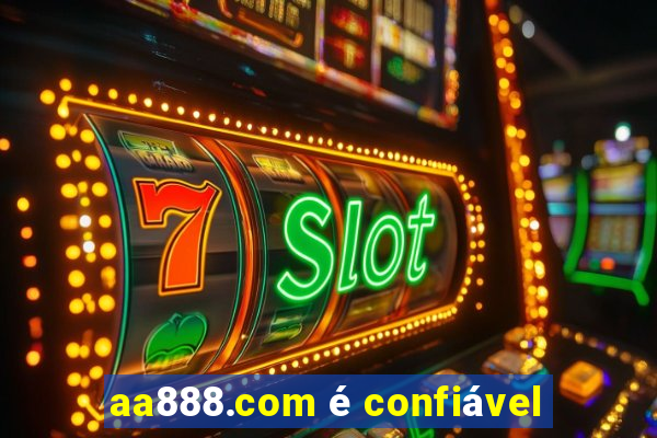aa888.com é confiável