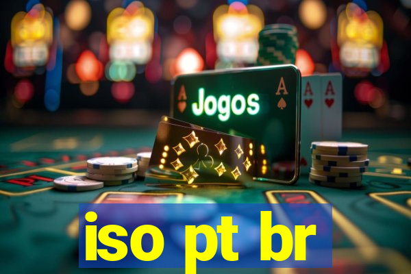 iso pt br