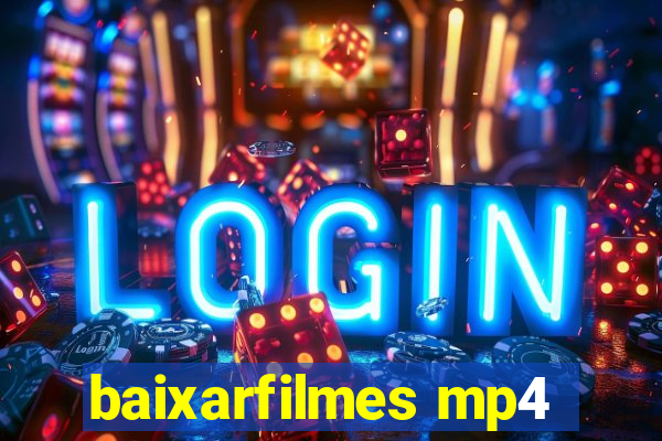 baixarfilmes mp4