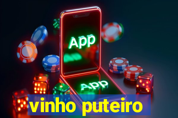 vinho puteiro