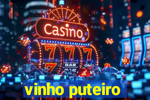 vinho puteiro