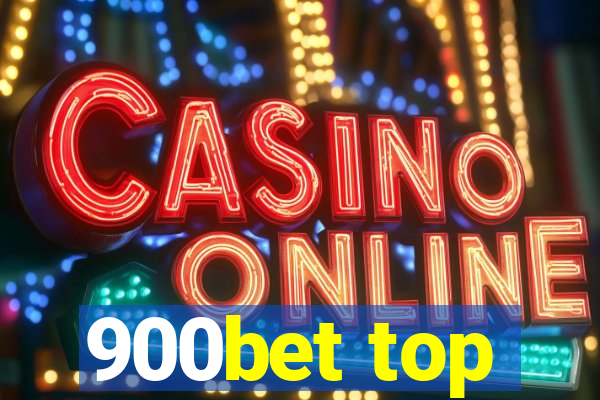900bet top