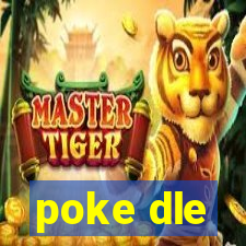 poke dle