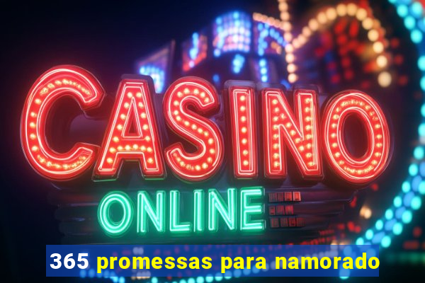 365 promessas para namorado