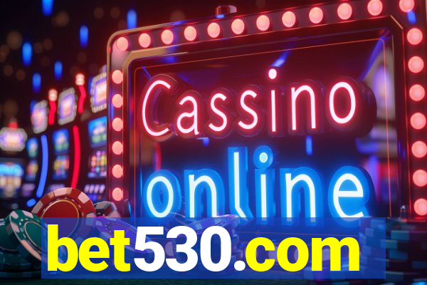 bet530.com