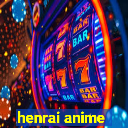 henrai anime