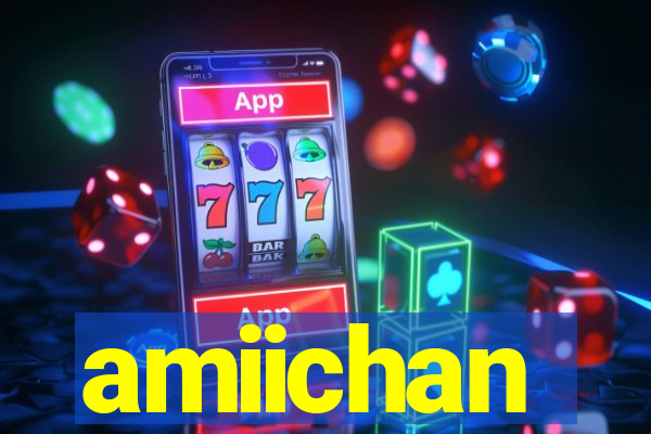 amiichan