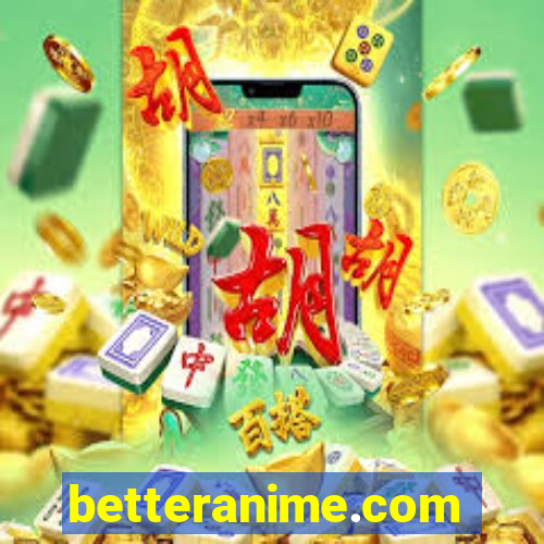 betteranime.com