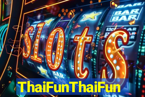 ThaiFunThaiFun