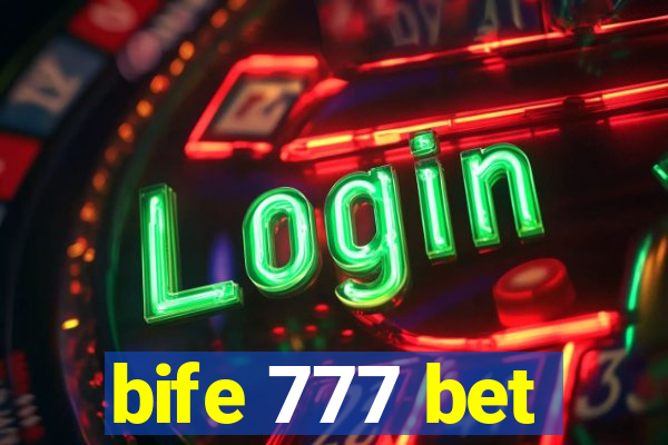 bife 777 bet