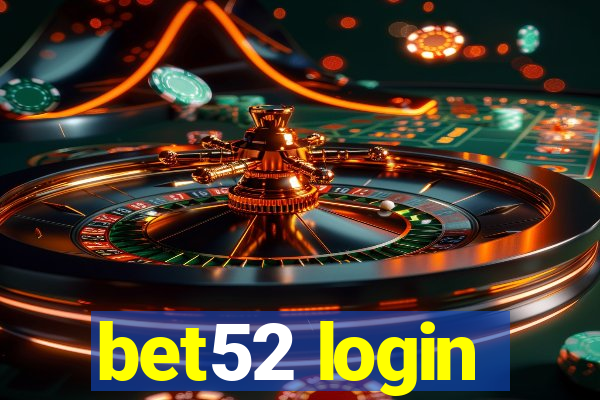 bet52 login