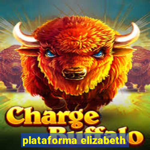 plataforma elizabeth