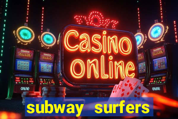 subway surfers start game havana