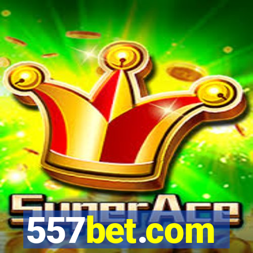 557bet.com