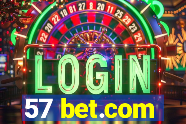 57 bet.com